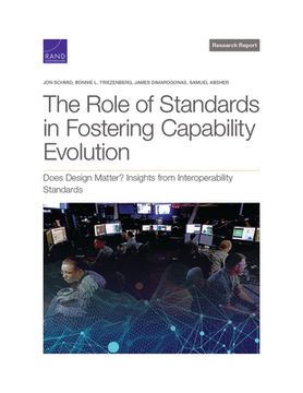 portada The Role of Standards in Fostering Capability Evolution: Does Design Matter? Insights from Interoperability Standards (en Inglés)
