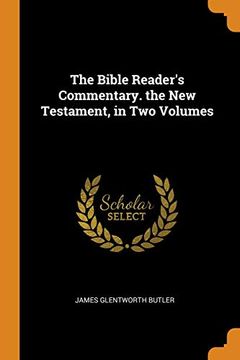portada The Bible Reader's Commentary. The new Testament, in two Volumes (en Inglés)
