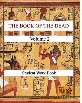 portada THE BOOK OF THE DEAD (VOLUME 2) Student Work Book (en Inglés)