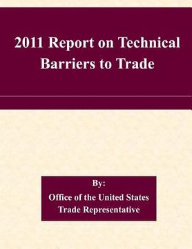 portada 2011 Report on Technical Barriers to Trade (en Inglés)