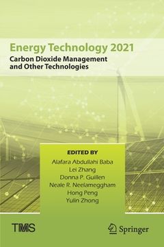 portada Energy Technology 2021: Carbon Dioxide Management and Other Technologies (en Inglés)