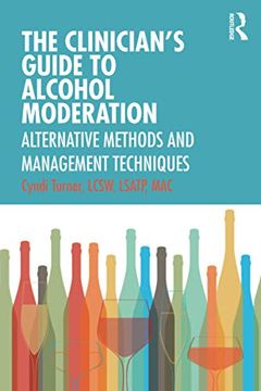 portada The Clinician’S Guide to Alcohol Moderation: Alternative Methods and Management Techniques (en Inglés)