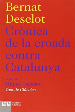 portada Crònica De La Croada Contra Catalunya (Tast De Classics)