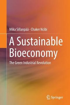portada A Sustainable Bioeconomy: The Green Industrial Revolution (en Inglés)