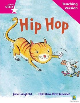 portada Rigby Star Phonic Guided Reading Pink Level: Hip hop Teaching Version: Phonic Opportunity Pink Level (en Inglés)