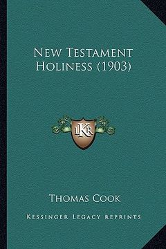 portada new testament holiness (1903) (in English)