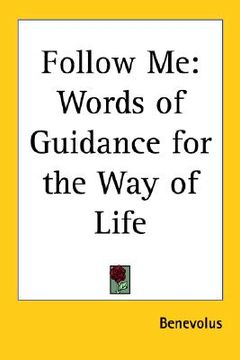 portada follow me: words of guidance for the way of life (en Inglés)