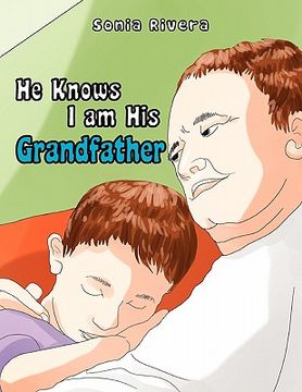 portada he knows i am his grandfather (in English)
