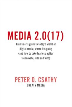 portada Media 2. 0(17): An Insider's Guide to Today's World of Digital Media & Where It's Going (1) (en Inglés)