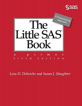portada The Little sas Book: A Primer, Sixth Edition (in English)