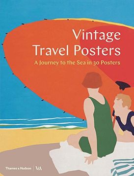 portada Vintage Travel Posters: A Journey to the Sea in 30 Posters (Victoria and Albert Museum)