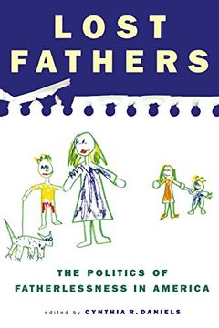 portada Lost Fathers: The Politics of Fatherlessness in America (en Inglés)
