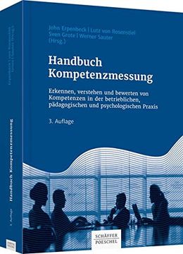 portada Handbuch Kompetenzmessung: Erkennen, Verstehen und Bewerten von Kompetenzen in der Betrieblichen, Pädagogischen und Psychologischen Praxis (in German)