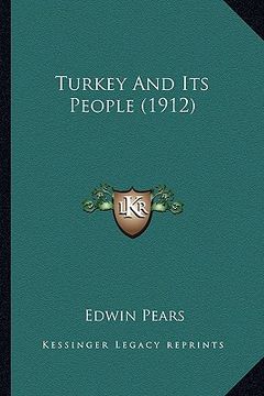 portada turkey and its people (1912) (en Inglés)