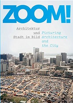 portada Zoom! Picturing Architecture and the City (in English)