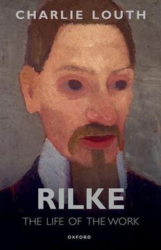 portada Rilke: The Life of the Work (en Inglés)