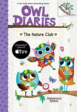 portada The Nature Club: A Branches Book (Owl Diaries #18) (in English)