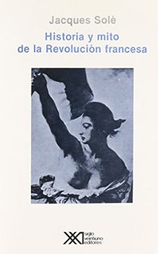 portada Historia y Mito de la Revolución Francesa