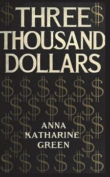 portada Three Thousand Dollars (in English)