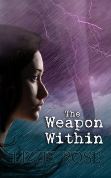 portada The Weapon Within (The Unexplainables Series) (Volume 1)