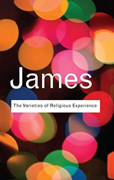 portada The Varieties of Religious Experience: A Study in Human Nature (Routledge Classics)