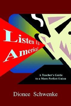 portada listen up, america!: a teacher's guide to a more perfect union (en Inglés)