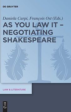 portada As you law it: Negotiating law in Shakespeare (Law & Literature) (en Inglés)