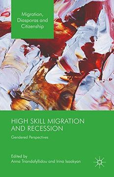 portada High-Skill Migration and Recession: Gendered Perspectives (Migration, Diasporas and Citizenship)