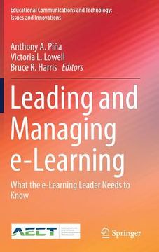 portada Leading and Managing E-Learning: What the E-Learning Leader Needs to Know (en Inglés)