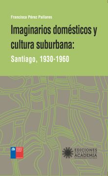 portada Imaginarios domésticos y cultura suburbana (in Spanish)
