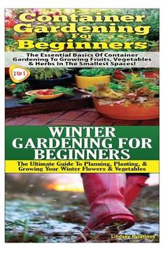 portada Container Gardening for Beginners & Winter Gardening for Beginners (en Inglés)