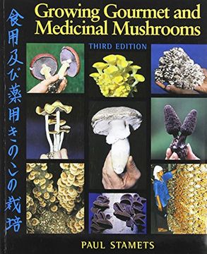 portada Growing Gourmet and Medicinal Mushrooms (libro en Inglés)