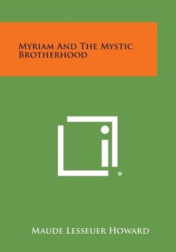 portada Myriam and the Mystic Brotherhood (en Inglés)