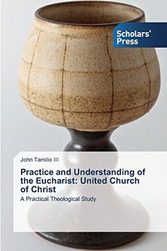 portada Practice and Understanding of the Eucharist: United Church of Christ