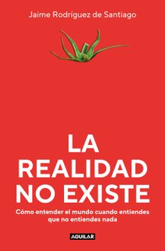 portada La Realidad no Existe (in Spanish)