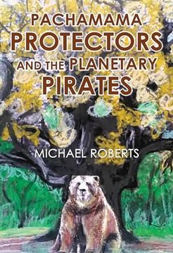 portada Pachamama Protectors and the Planetary Pirates (en Inglés)
