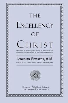 portada The Excellency of Christ (en Inglés)