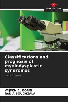 portada Classifications and prognosis of myelodysplastic syndromes (en Inglés)