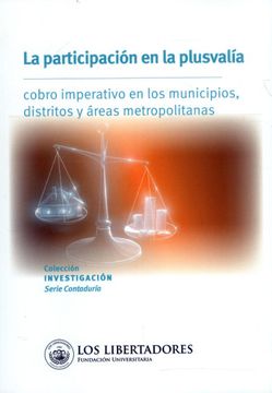 portada La Participación en la Plusvalía Cobro Imperativo en los Municipios Distritos y Áreas Metropolitanas (in Spanish)