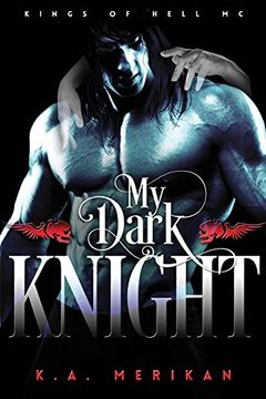 portada My Dark Knight: Volume 2 (Kings of Hell mc) (in English)