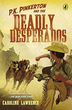 portada P. K. Pinkerton and the Case of the Deadly Desperados (in English)