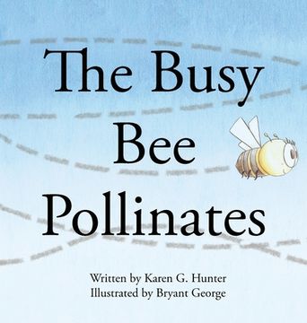 portada The Busy Bee Pollinates