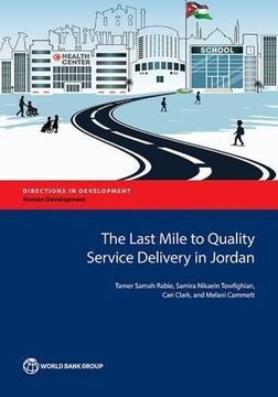 portada The Last Mile to Quality Service Delivery in Jordan (Directions in development)
