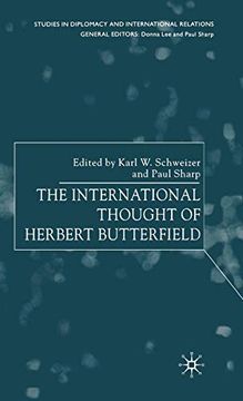 portada The International Thought of Herbert Butterfield (Studies in Diplomacy and International Relations) (in English)