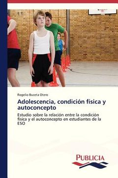 portada adolescencia, condicion fisica y autoconcepto (in Spanish)