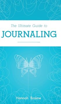 portada The Ultimate Guide to Journaling (en Inglés)