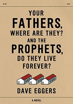 portada Your Fathers, Where Are They? and the Prophets, Do They Live Forever? (en Inglés)