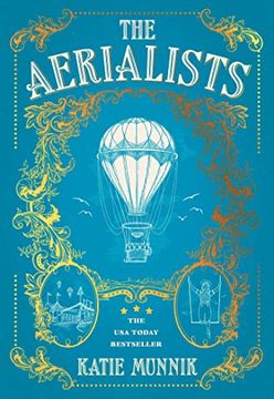 portada The Aerialists: New Historical Fiction From the usa Today Bestseller (en Inglés)