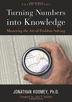 portada Turning Numbers into Knowledge: Mastering the Art of Problem Solving (en Inglés)