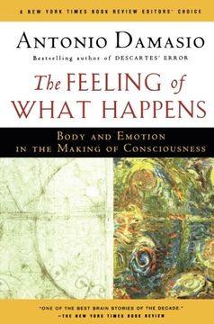 portada the feeling of what happens,body and emotion in the making of consciousness (en Inglés)